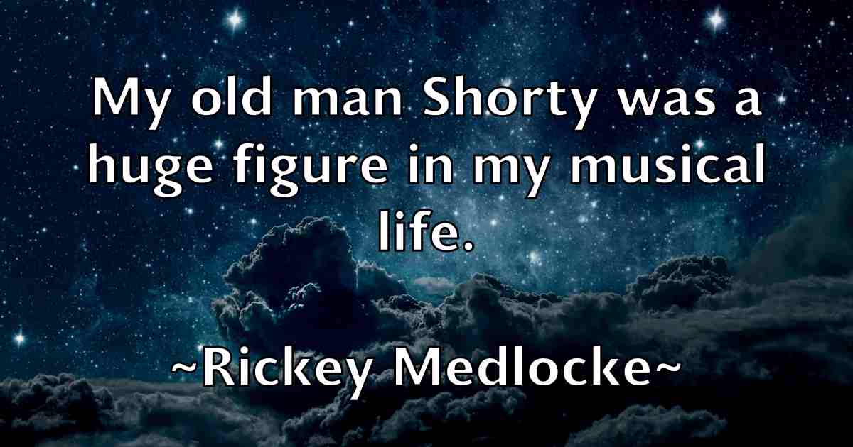 /images/quoteimage/rickey-medlocke-fb-695152.jpg