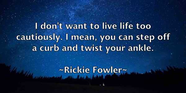 /images/quoteimage/rickie-fowler-695240.jpg