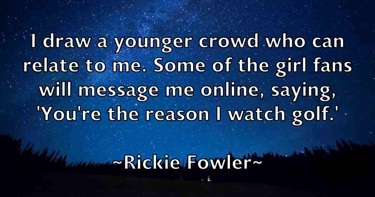/images/quoteimage/rickie-fowler-fb-695253.jpg