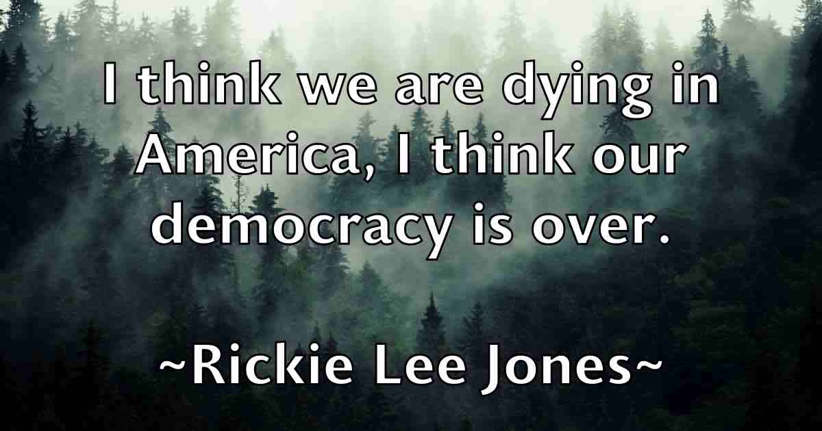 /images/quoteimage/rickie-lee-jones-fb-695269.jpg
