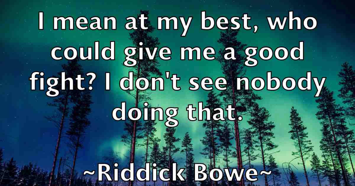 /images/quoteimage/riddick-bowe-fb-696079.jpg