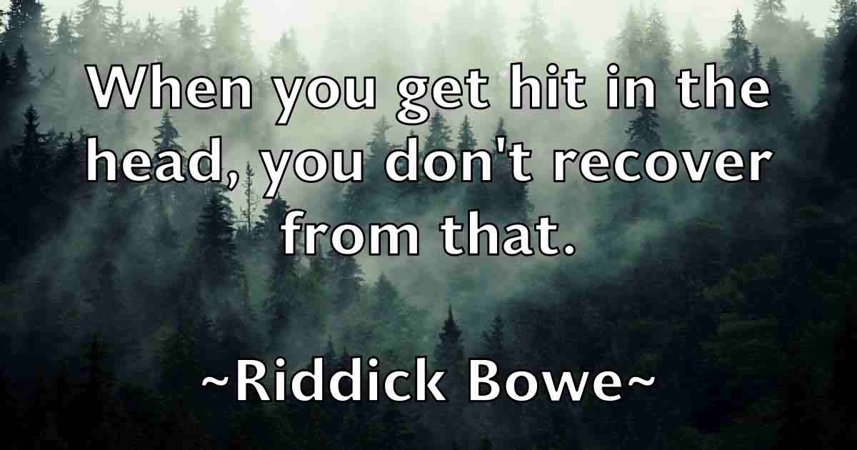 /images/quoteimage/riddick-bowe-fb-696108.jpg