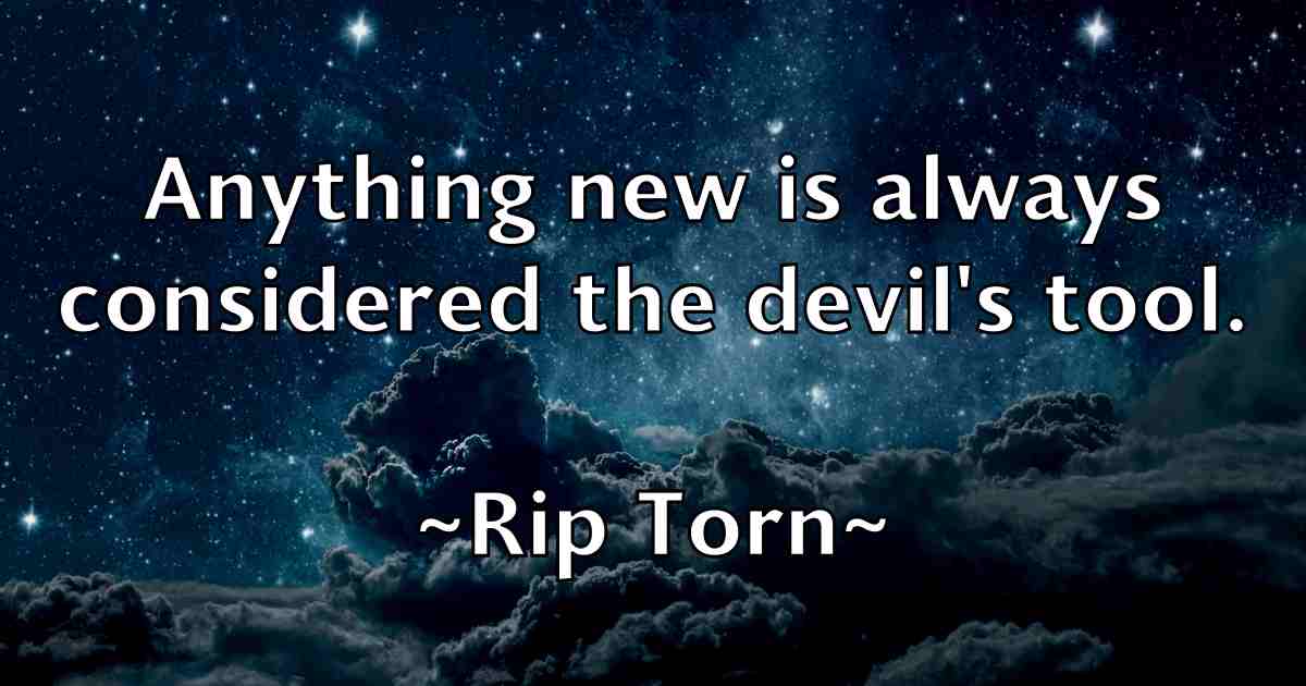 /images/quoteimage/rip-torn-fb-696735.jpg