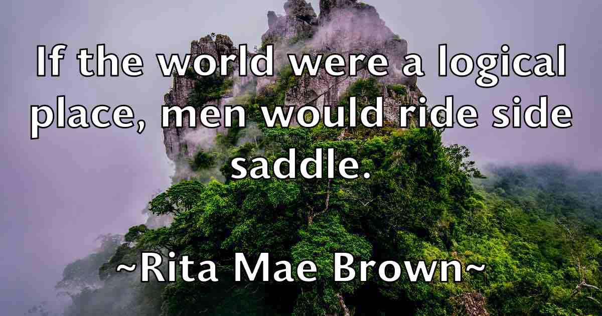 /images/quoteimage/rita-mae-brown-fb-697013.jpg