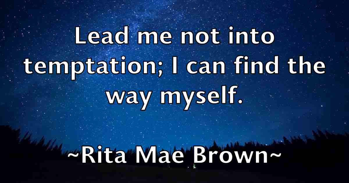 /images/quoteimage/rita-mae-brown-fb-697017.jpg