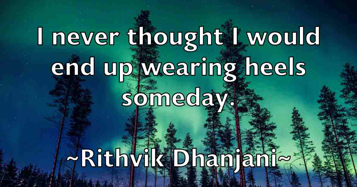 /images/quoteimage/rithvik-dhanjani-fb-697597.jpg