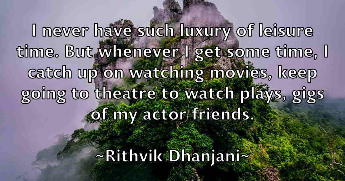 /images/quoteimage/rithvik-dhanjani-fb-697617.jpg