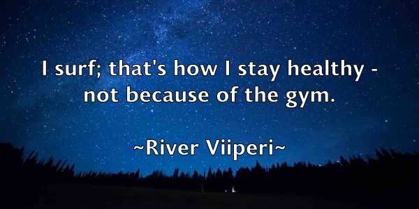 /images/quoteimage/river-viiperi-697843.jpg