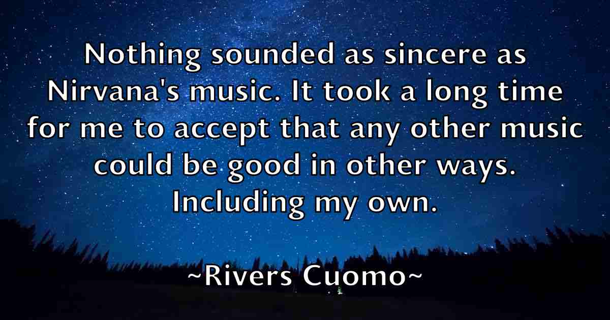 /images/quoteimage/rivers-cuomo-fb-697861.jpg
