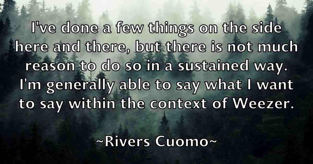 /images/quoteimage/rivers-cuomo-fb-697892.jpg