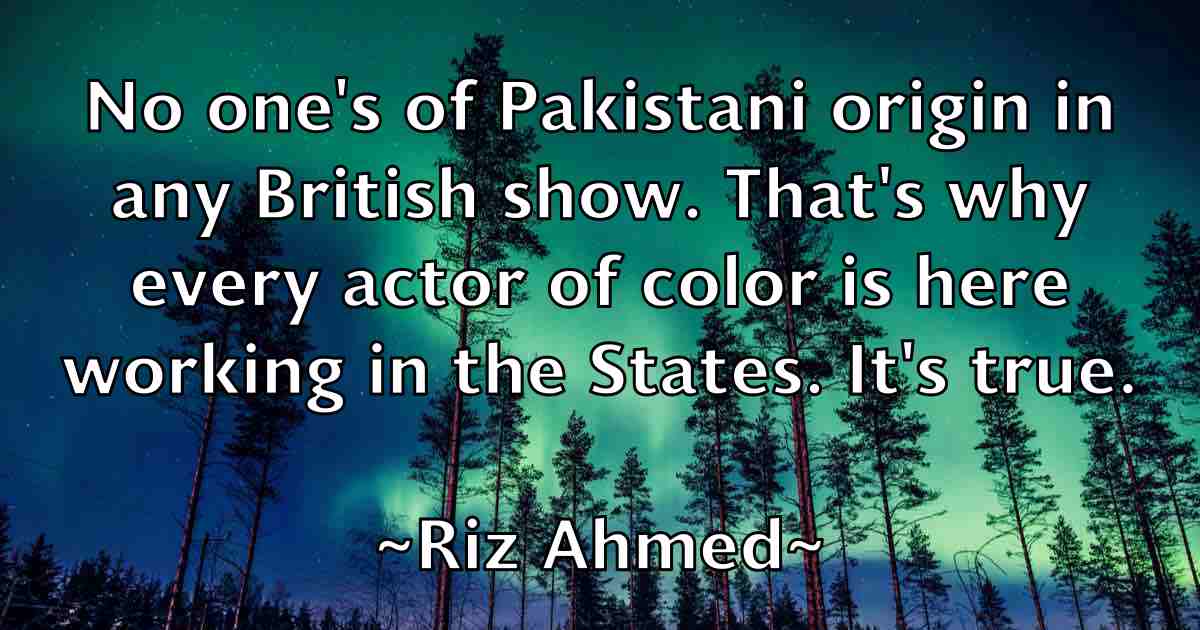 /images/quoteimage/riz-ahmed-fb-697999.jpg