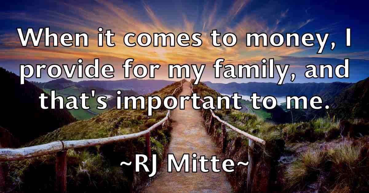 /images/quoteimage/rj-mitte-fb-698172.jpg