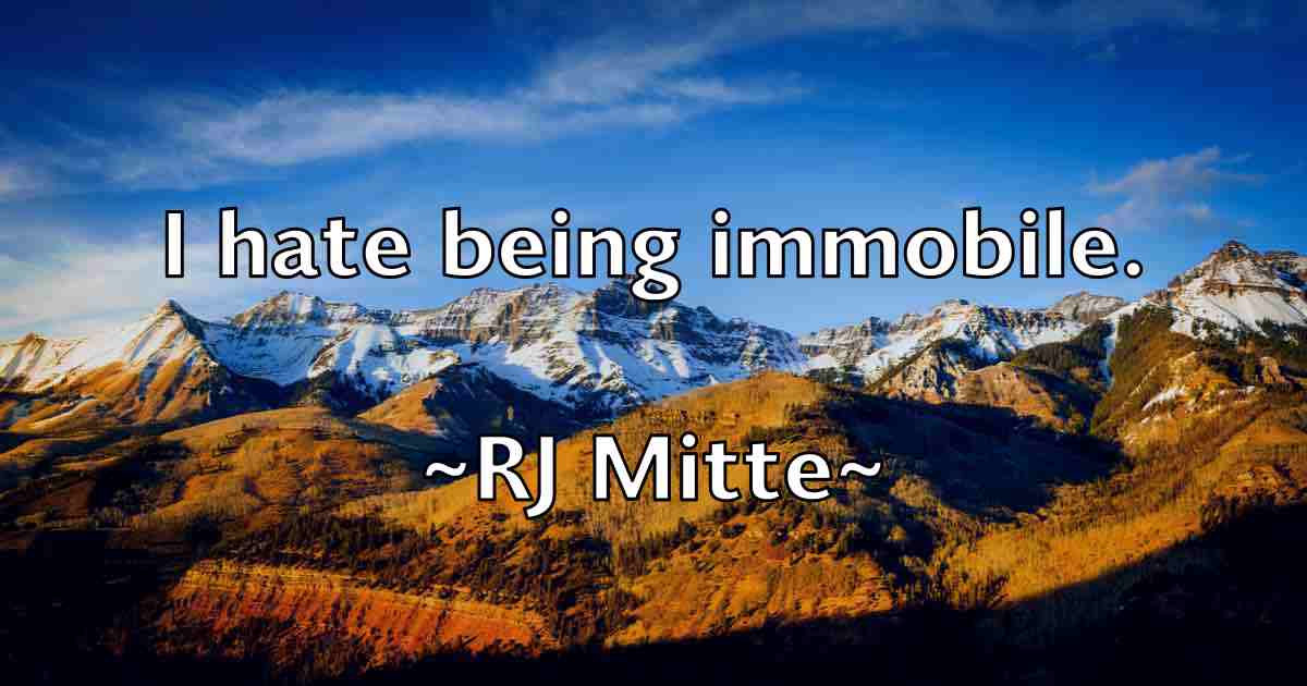 /images/quoteimage/rj-mitte-fb-698177.jpg