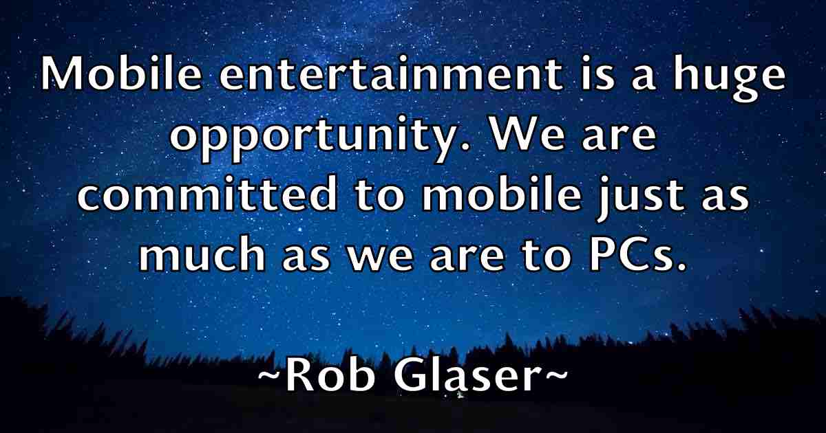 /images/quoteimage/rob-glaser-fb-698696.jpg
