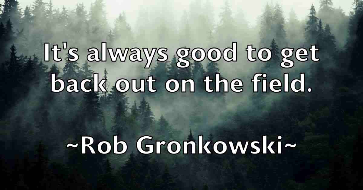 /images/quoteimage/rob-gronkowski-fb-698743.jpg