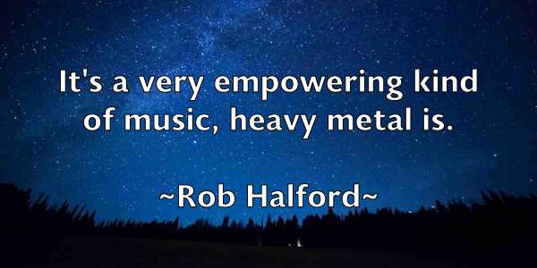 /images/quoteimage/rob-halford-698833.jpg
