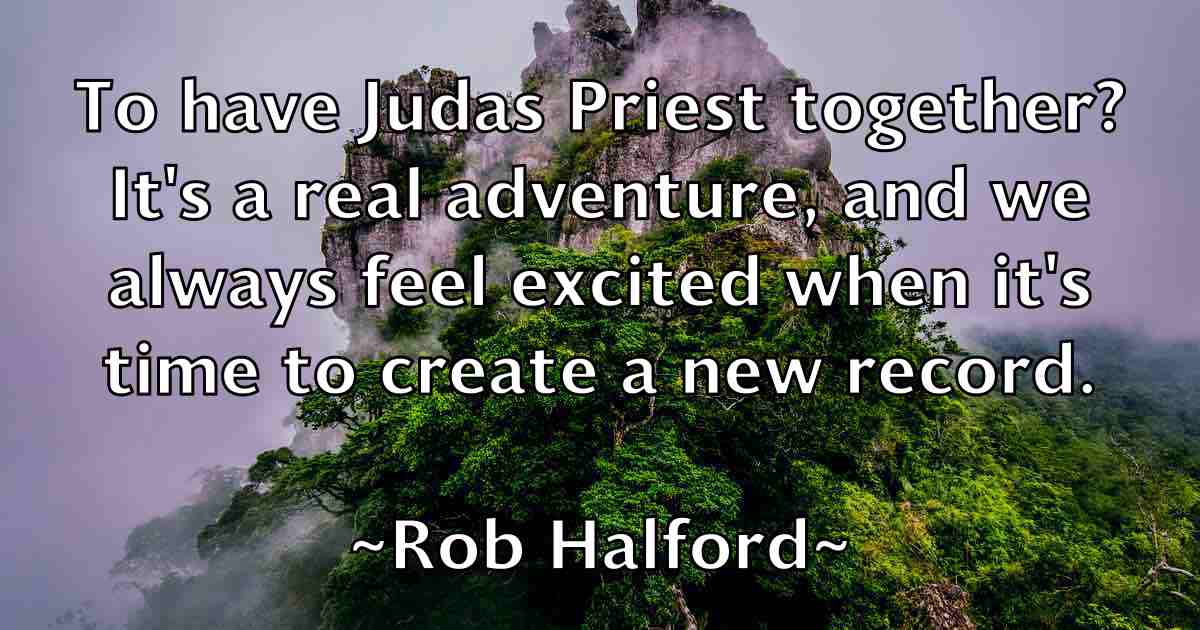 /images/quoteimage/rob-halford-fb-698880.jpg
