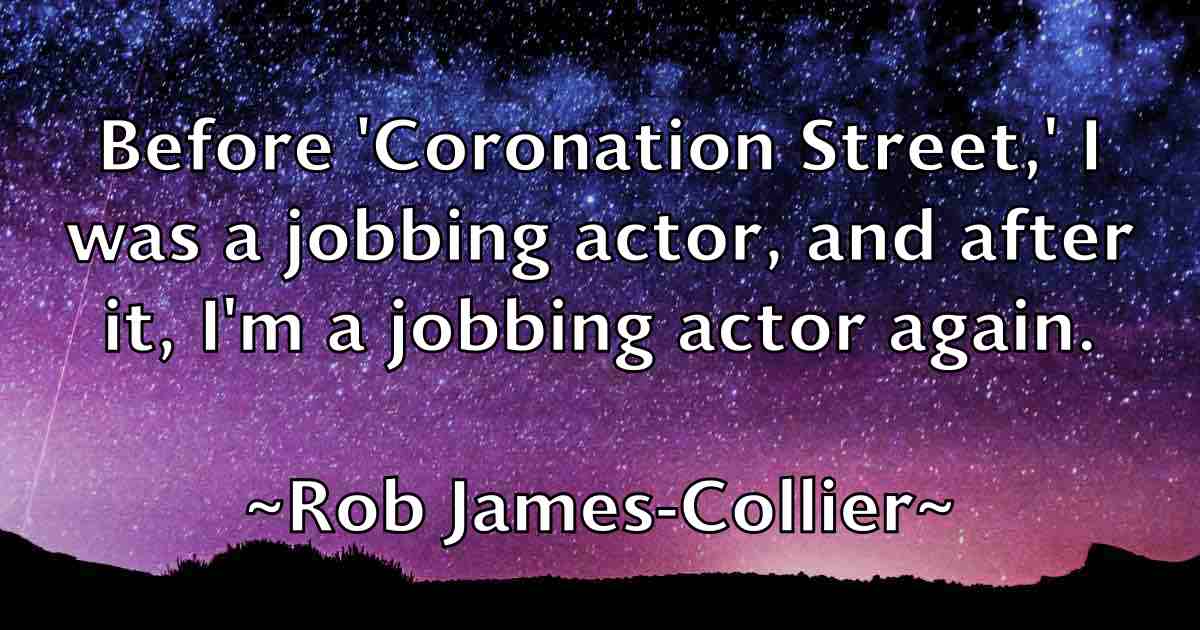 /images/quoteimage/rob-james-collier-fb-698972.jpg