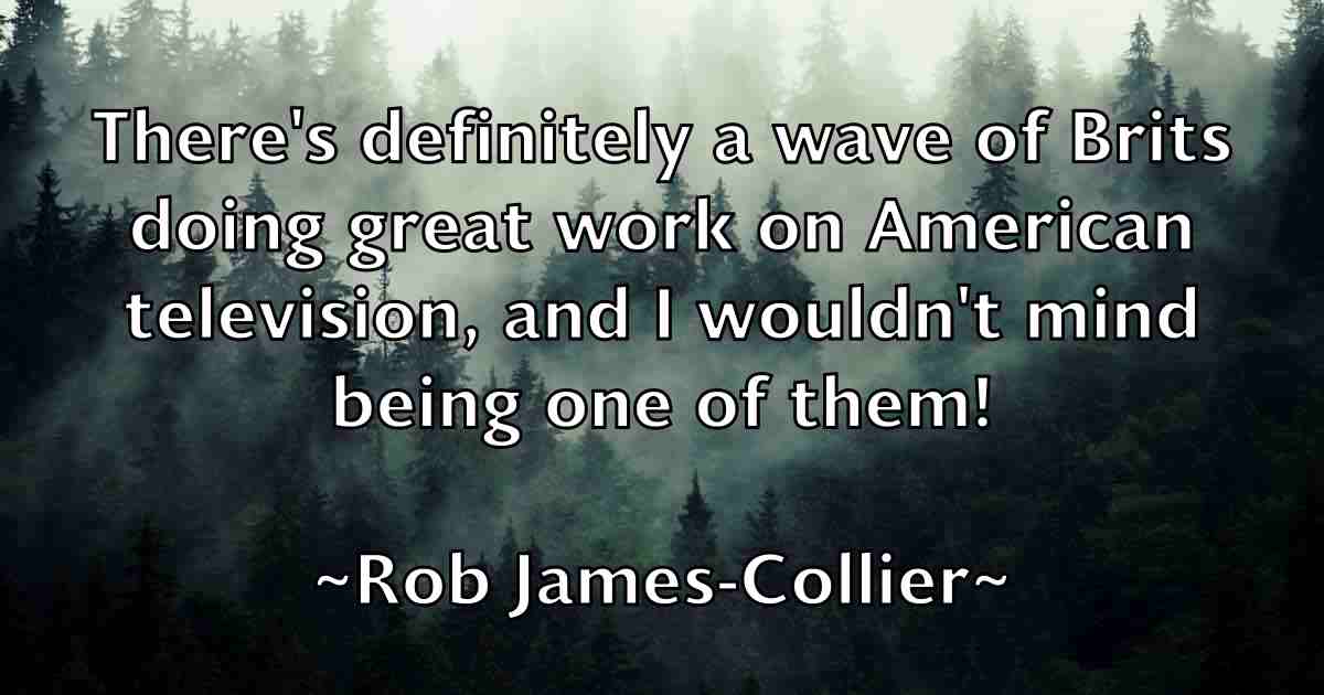 /images/quoteimage/rob-james-collier-fb-698976.jpg