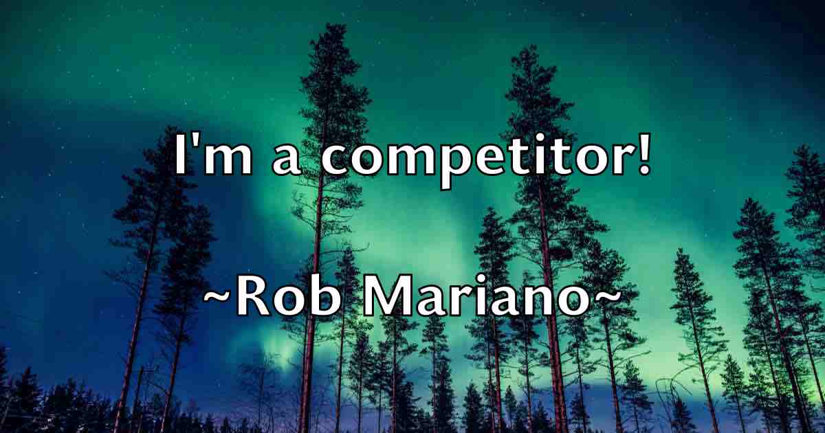 /images/quoteimage/rob-mariano-fb-699370.jpg