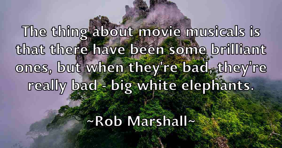 /images/quoteimage/rob-marshall-fb-699386.jpg
