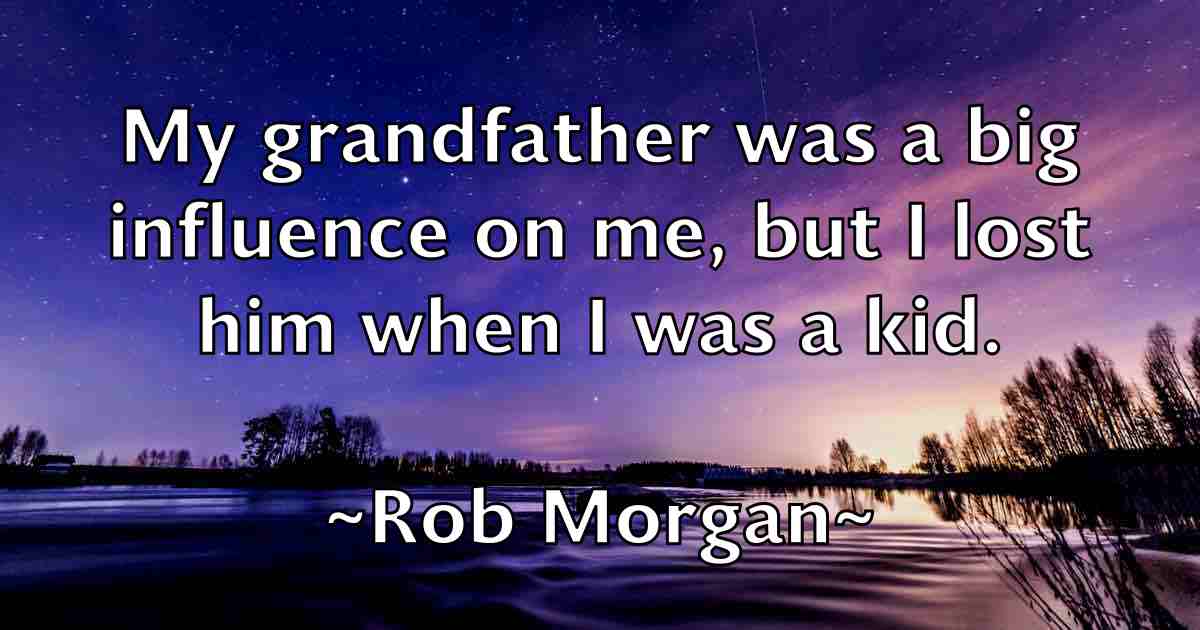 /images/quoteimage/rob-morgan-fb-699455.jpg