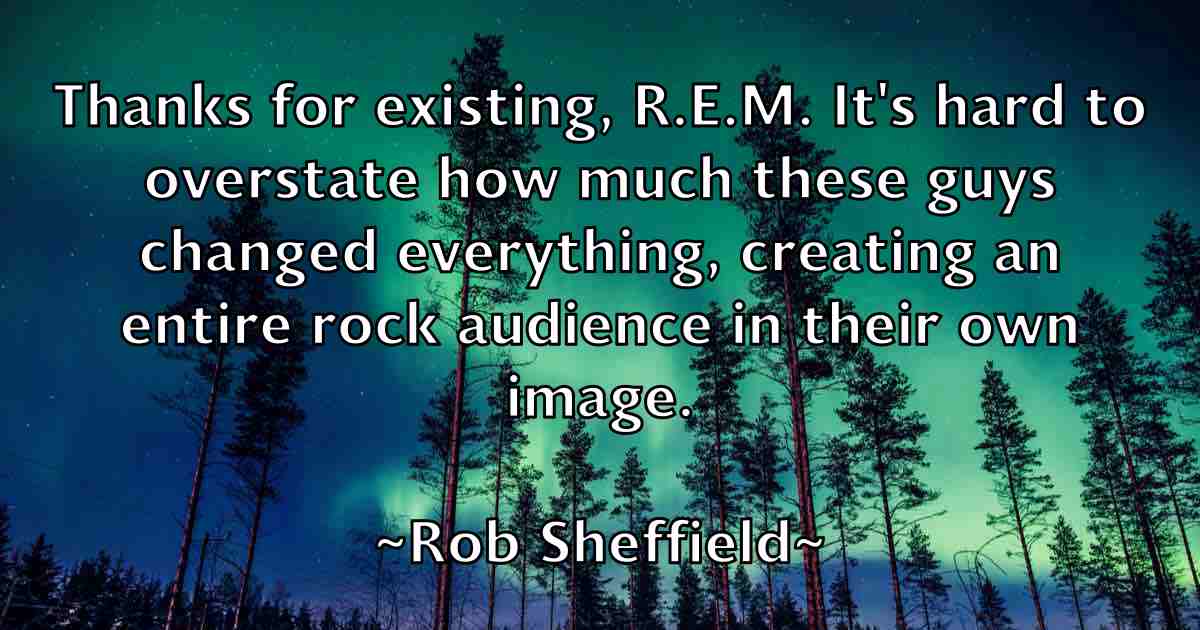 /images/quoteimage/rob-sheffield-fb-699728.jpg