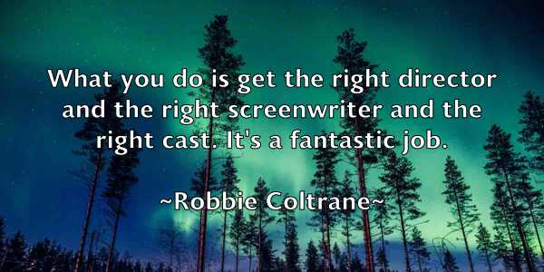 /images/quoteimage/robbie-coltrane-700013.jpg