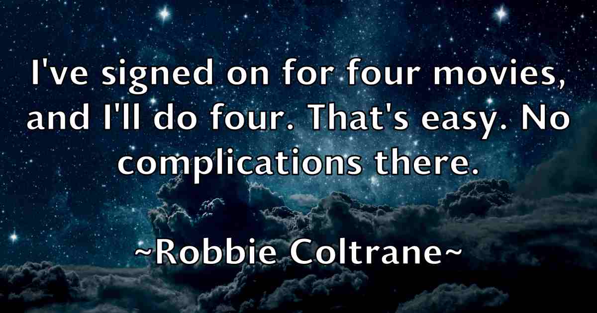 /images/quoteimage/robbie-coltrane-fb-700029.jpg