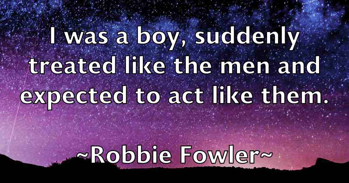 /images/quoteimage/robbie-fowler-fb-700050.jpg