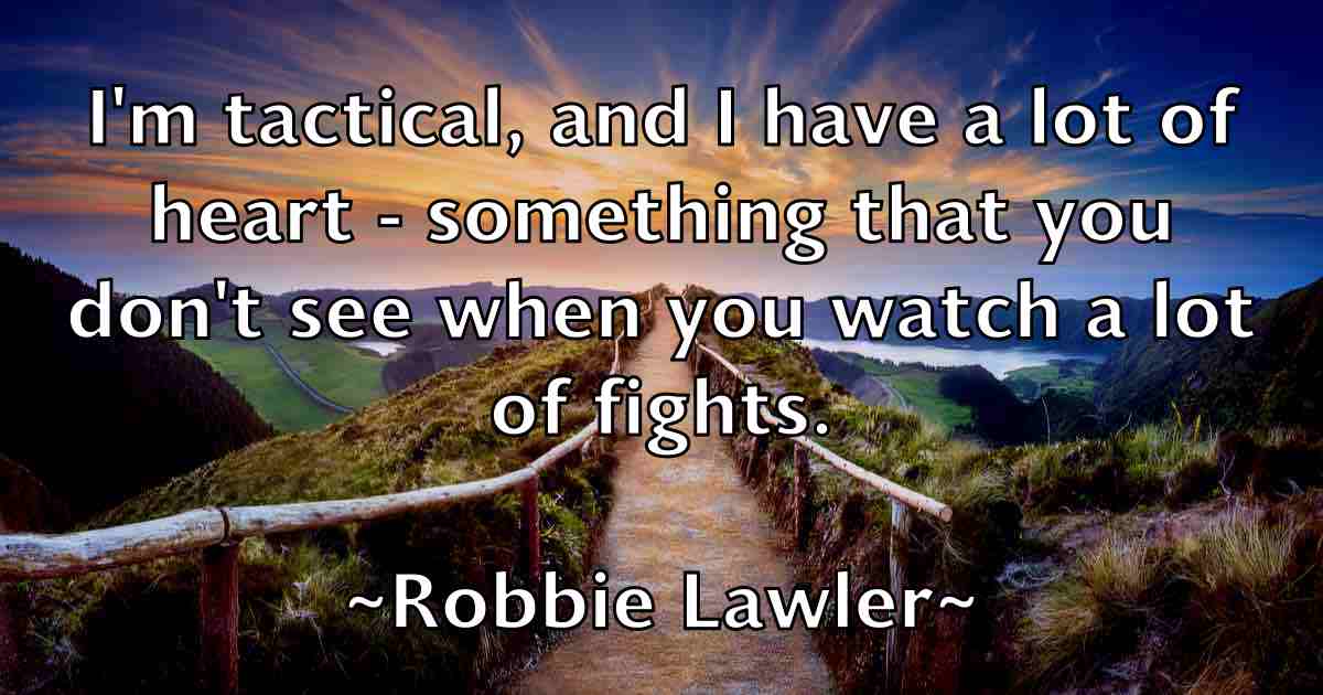 /images/quoteimage/robbie-lawler-fb-700092.jpg