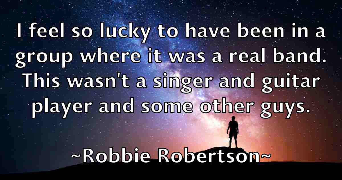 /images/quoteimage/robbie-robertson-fb-700190.jpg