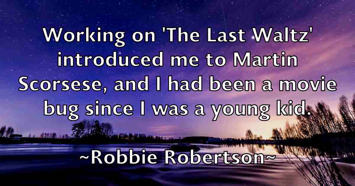 /images/quoteimage/robbie-robertson-fb-700261.jpg