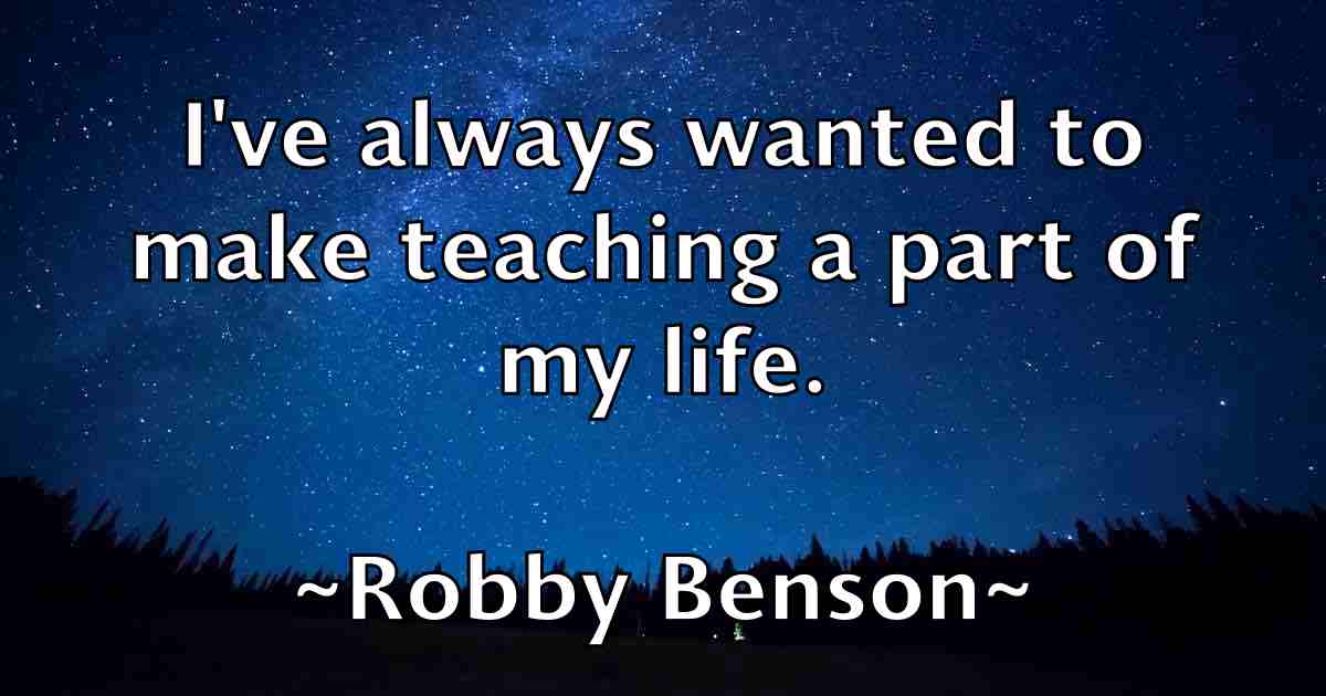 /images/quoteimage/robby-benson-fb-700359.jpg