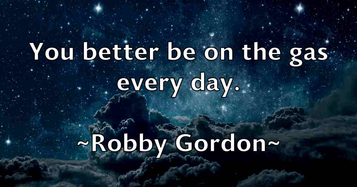 /images/quoteimage/robby-gordon-fb-700373.jpg