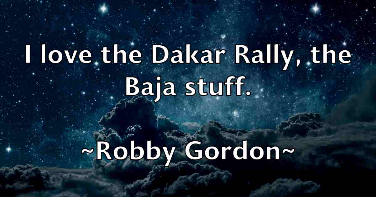 /images/quoteimage/robby-gordon-fb-700385.jpg
