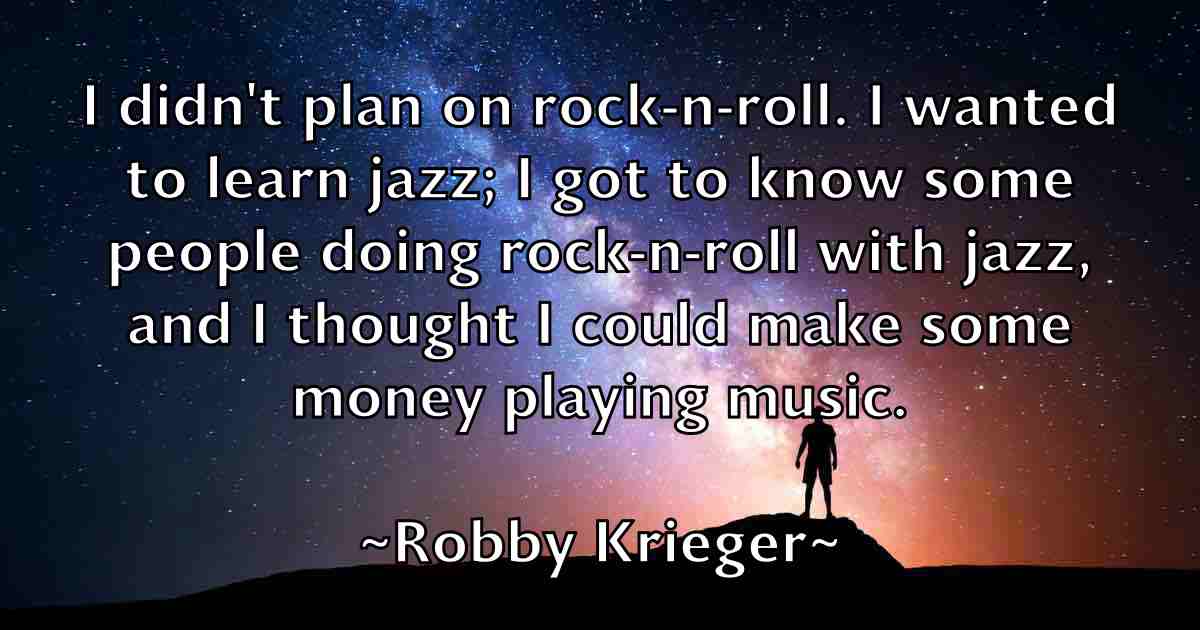 /images/quoteimage/robby-krieger-fb-700412.jpg