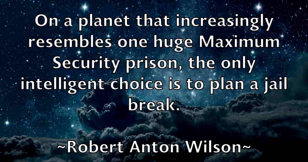 /images/quoteimage/robert-anton-wilson-fb-700546.jpg