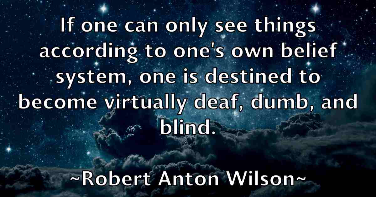 /images/quoteimage/robert-anton-wilson-fb-700551.jpg