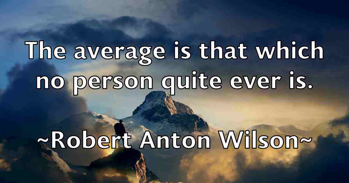 /images/quoteimage/robert-anton-wilson-fb-700571.jpg