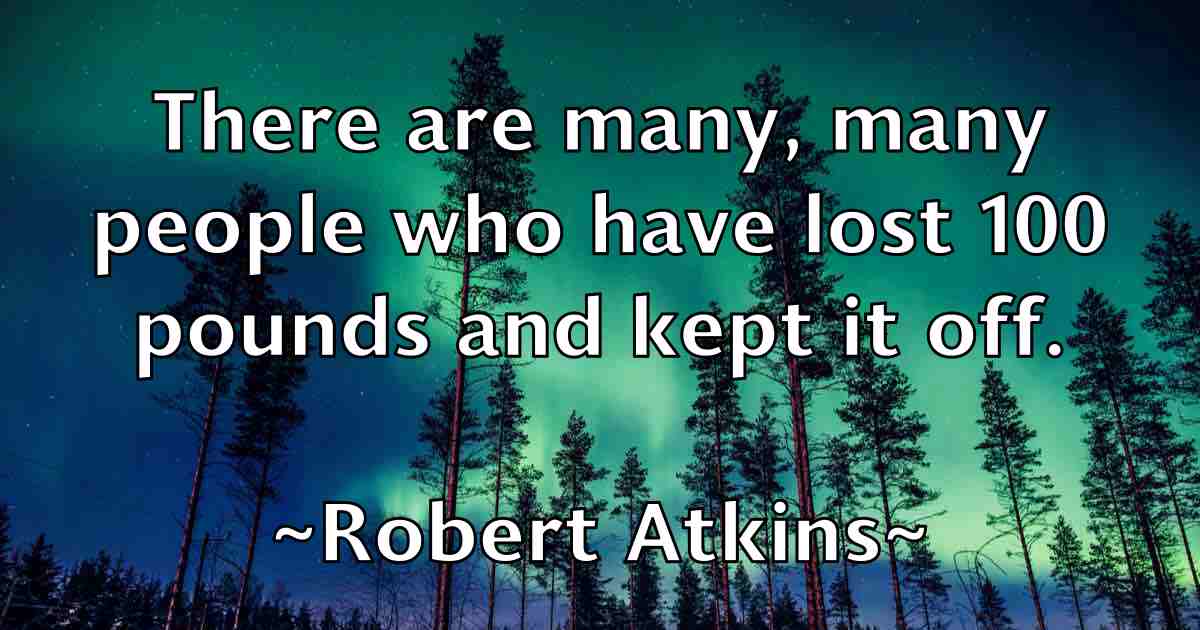 /images/quoteimage/robert-atkins-fb-700605.jpg