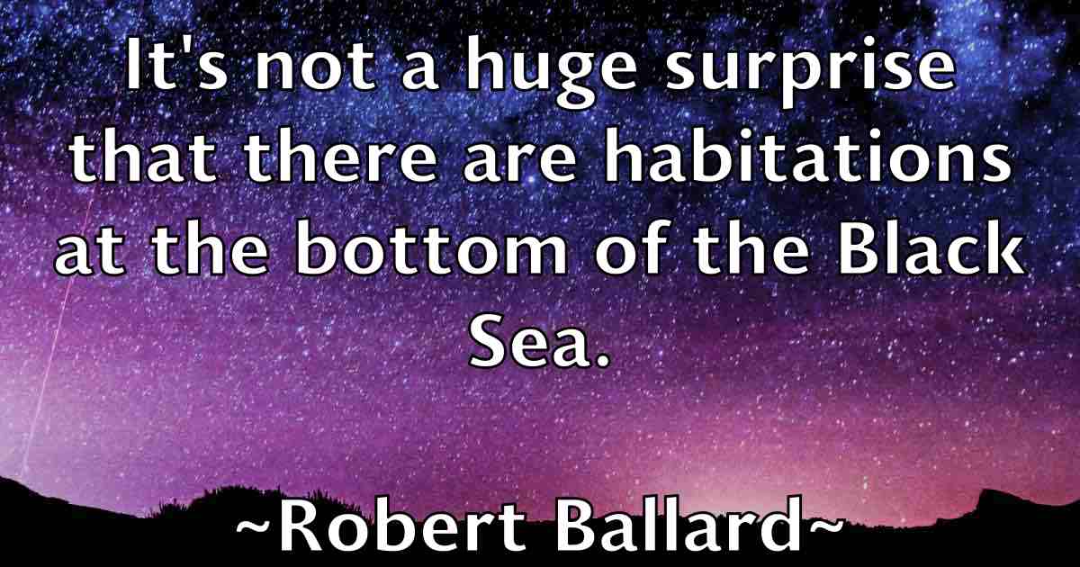 /images/quoteimage/robert-ballard-fb-700778.jpg