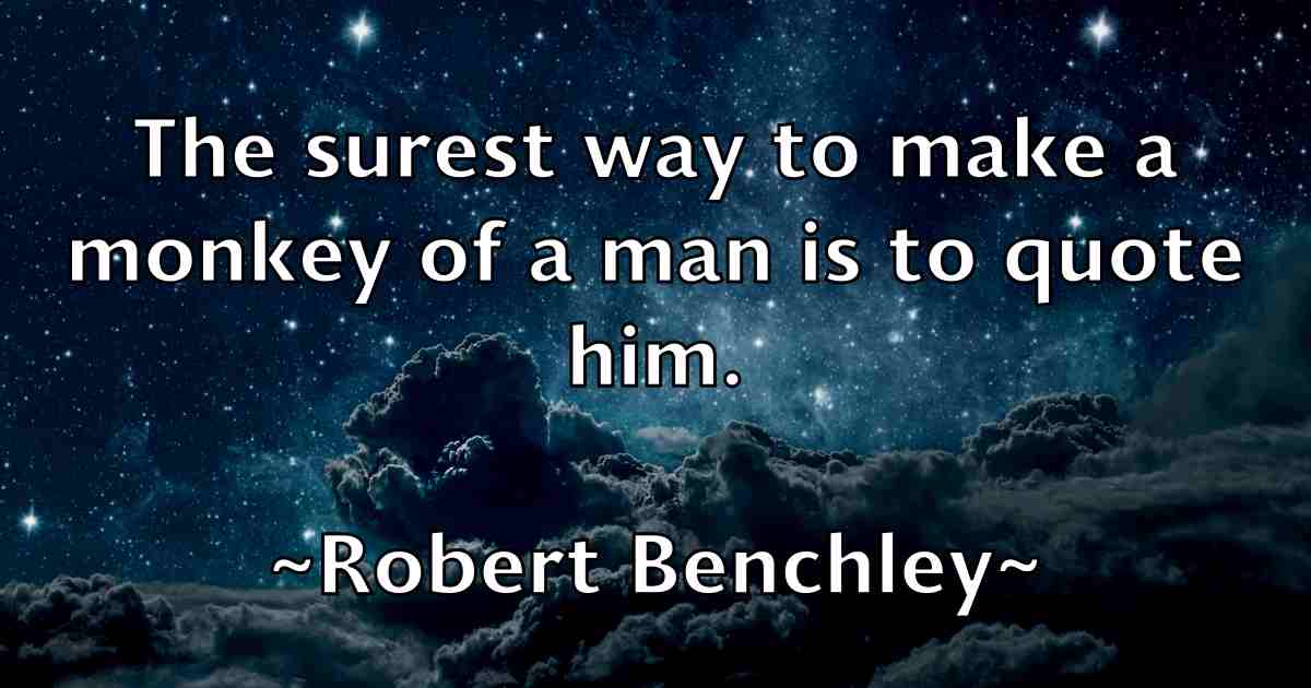 /images/quoteimage/robert-benchley-fb-700896.jpg