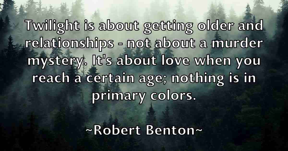 /images/quoteimage/robert-benton-fb-700931.jpg