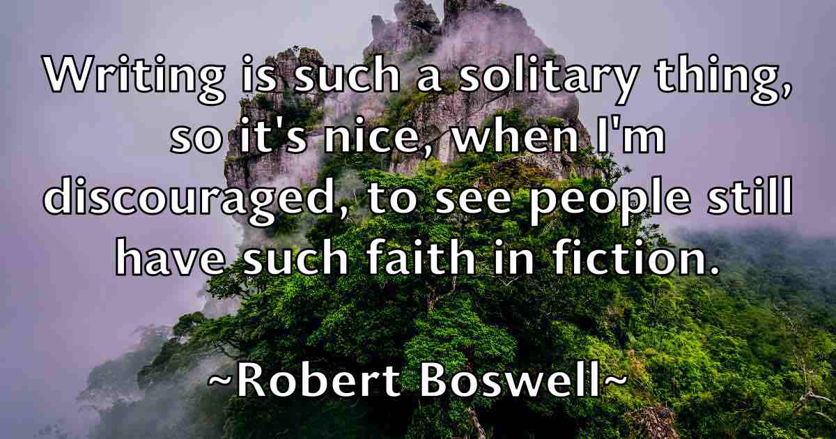 /images/quoteimage/robert-boswell-fb-701013.jpg