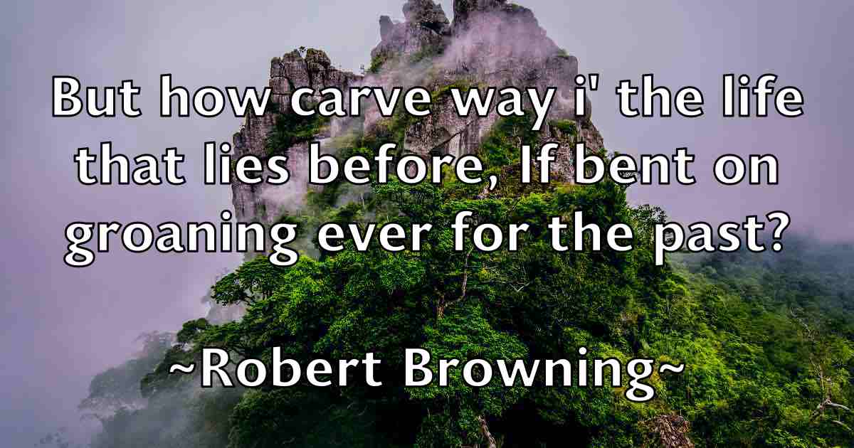 /images/quoteimage/robert-browning-fb-701104.jpg