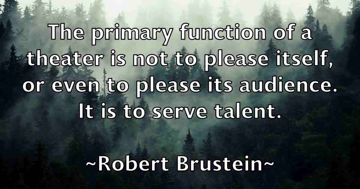 /images/quoteimage/robert-brustein-fb-701116.jpg