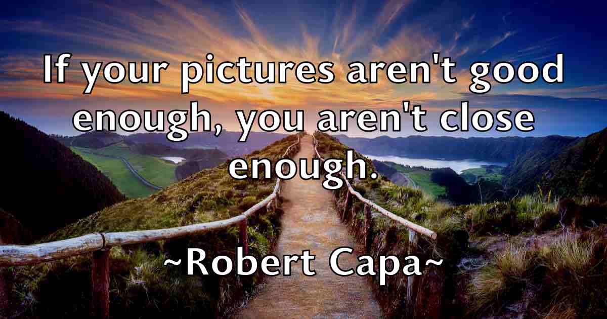 /images/quoteimage/robert-capa-fb-701256.jpg