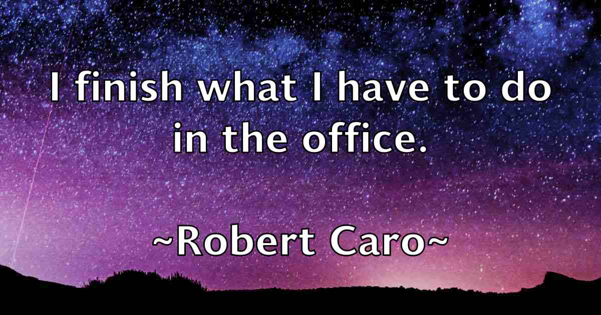 /images/quoteimage/robert-caro-fb-701345.jpg