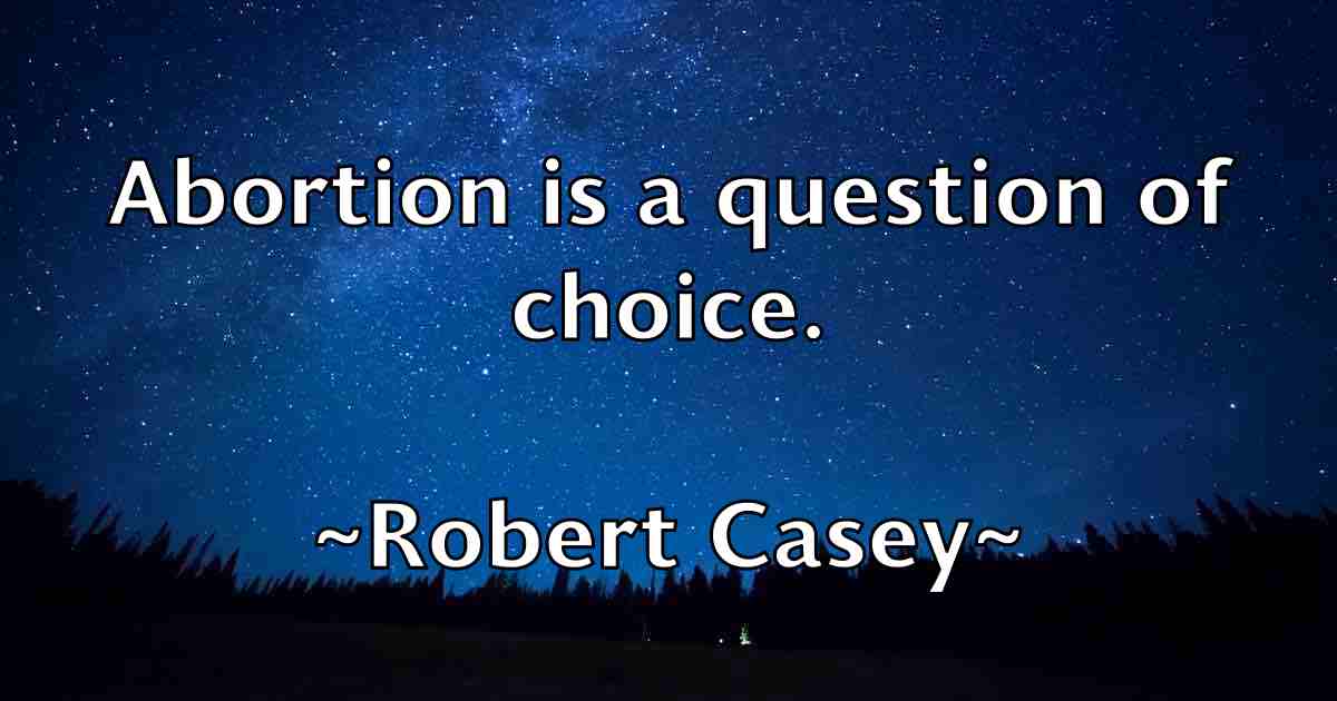 /images/quoteimage/robert-casey-fb-701397.jpg